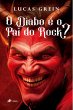 O diabo é o pai do rock? (eBook, ePUB) - Bild 1