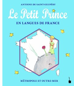 Le Petit Prince en Langues de France - Saint Exupéry, Antoine de