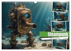 Steampunk - Unterwasser Roboter (Wandkalender 2025 DIN A3 quer), CALVENDO Monatskalender