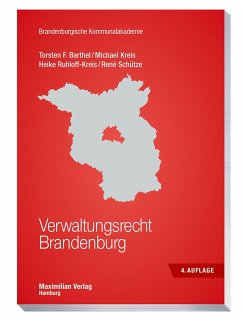Verwaltungsrecht Brandenburg - Barthel, Torsten F.; Kreis, Michael; Ruhloff-Kreis, Heike; Schütze, Rene