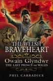 The Welsh Braveheart (eBook, ePUB)