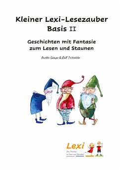 Kleiner Lexi-Lesezauber Basis 2 - Tritschler, Ralf;Gampe, Anette