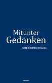 Mitunter Gedanken