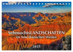 Sehnsuchts Landschaften im Amerikanischen Westen (Tischkalender 2025 DIN A5 quer), CALVENDO Monatskalender
