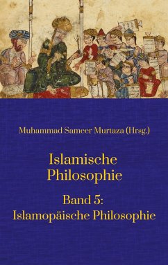 Islamische Philosophie: - Murtaza, Muhammad Sameer;Langenbahn, Matthias;Polat, Ecevit