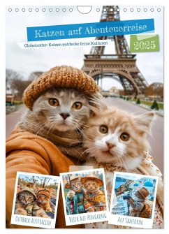 Katzen auf Abenteuerreise - Globetrotter-Katzen entdecke ferne Kulturen (Wandkalender 2025 DIN A4 hoch), CALVENDO Monatskalender