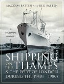 Shipping on the Thames & the Port of London During the 1940s-1980s (eBook, ePUB)