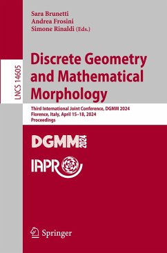 Discrete Geometry and Mathematical Morphology - Brunetti, Sara;Frosini, Andrea;Rinaldi, Simone