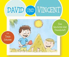 David und Vincent - Schuster, Tanja