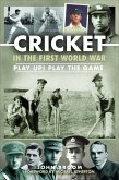 Cricket in the First World War (eBook, ePUB)