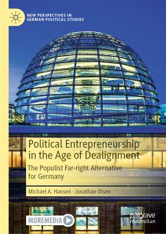 Political Entrepreneurship in the Age of Dealignment (eBook, PDF) - Hansen, Michael A.; Olsen, Jonathan