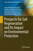Prospects for Soil Regeneration and Its Impact on Environmental Protection (eBook, PDF)