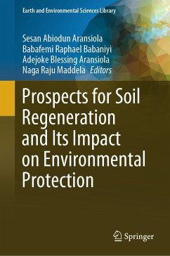 Prospects for Soil Regeneration and Its Impact on Environmental Protection (eBook, PDF)