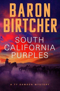 South California Purples (eBook, ePUB) - Birtcher, Baron