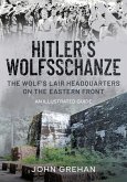 Hitler's Wolfsschanze (eBook, ePUB)