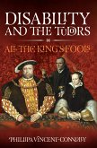 Disability and the Tudors (eBook, ePUB)