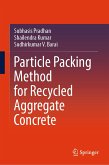 Particle Packing Method for Recycled Aggregate Concrete (eBook, PDF)