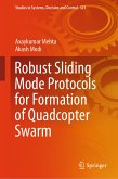 Robust Sliding Mode Protocols for Formation of Quadcopter Swarm (eBook, PDF)