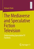 The Mediaverse and Speculative Fiction Television (eBook, PDF)