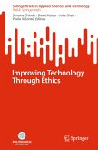 Improving Technology Through Ethics (eBook, PDF)