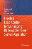 Flexible Load Control for Enhancing Renewable Power System Operation (eBook, PDF)