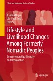 Lifestyle and Livelihood Changes Among Formerly Nomadic Peoples (eBook, PDF)