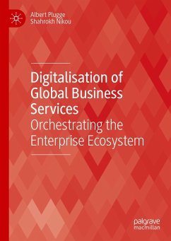 Digitalisation of Global Business Services (eBook, PDF) - Plugge, Albert; Nikou, Shahrokh