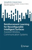 Reinforcement Learning for Reconfigurable Intelligent Surfaces (eBook, PDF)
