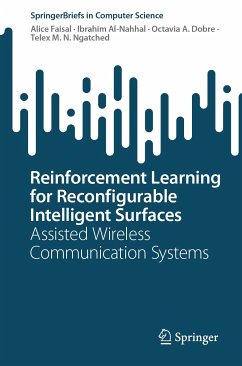 Reinforcement Learning for Reconfigurable Intelligent Surfaces (eBook, PDF) - Faisal, Alice; Al-Nahhal, Ibrahim; Dobre, Octavia A.; Ngatched, Telex M. N.