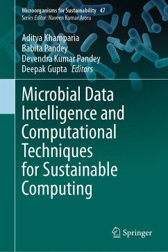 Microbial Data Intelligence and Computational Techniques for Sustainable Computing (eBook, PDF)
