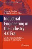 Industrial Engineering in the Industry 4.0 Era (eBook, PDF)