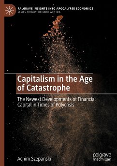 Capitalism in the Age of Catastrophe - Szepanski, Achim