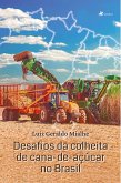Desafios da colheita de cana-de-ac¸úcar no Brasil (eBook, ePUB) Desafios da colheita de cana-de-ac¸úcar no Brasil (eBook, ePUB)