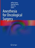 Anesthesia for Oncological Surgery (eBook, PDF)