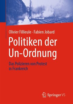 Politiken der Un-Ordnung (eBook, PDF) - Fillieule, Olivier; Jobard, Fabien