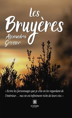 Les bruyères (eBook, ePUB) - Grosser, Alexandra