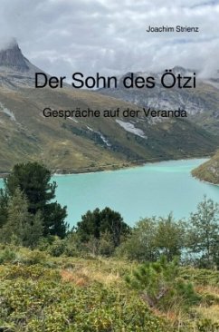 Der Sohn des Ötzi - Strienz, Joachim