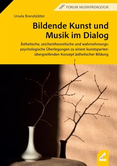 Bildende Kunst und Musik im Dialog - Brandstätter, Ursula