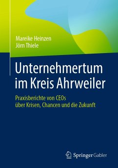Unternehmertum im Kreis Ahrweiler (eBook, PDF) - Heinzen, Mareike; Thiele, Jörn