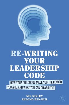 Re-writing your Leadership Code (eBook, PDF) - Kinley, Nik; Ben-Hur, Shlomo