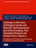 Challenges in Mechanics of Biological Systems and Materials, Thermomechanics and Infrared Imaging, Time Dependent Materials and Residual Stress, Volume 2 (eBook, PDF)