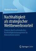 Nachhaltigkeit als strategischer Wettbewerbsvorteil (eBook, PDF)