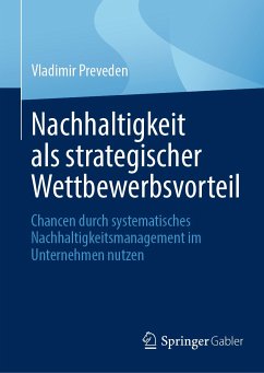 Nachhaltigkeit als strategischer Wettbewerbsvorteil (eBook, PDF) - Preveden, Vladimir