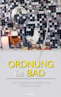 Ordnung im Bad - Schmalz, Gerhard