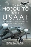 The Mosquito in the USAAF (eBook, ePUB)