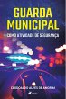 Guarda Municipal como atividade de... - Bild 1