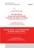 »Vorn die Ostsee, hinten die Friedrichstraße« / »Z przodu Bałtyk, z tyłu Friedrichstraße« (eBook, ePUB)