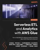 Serverless ETL and Analytics with AWS Glue (eBook, ePUB)