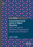 Instrumental Social Justice in Higher Education (eBook, PDF)