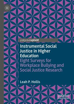 Instrumental Social Justice in Higher Education (eBook, PDF) - Hollis, Leah P.